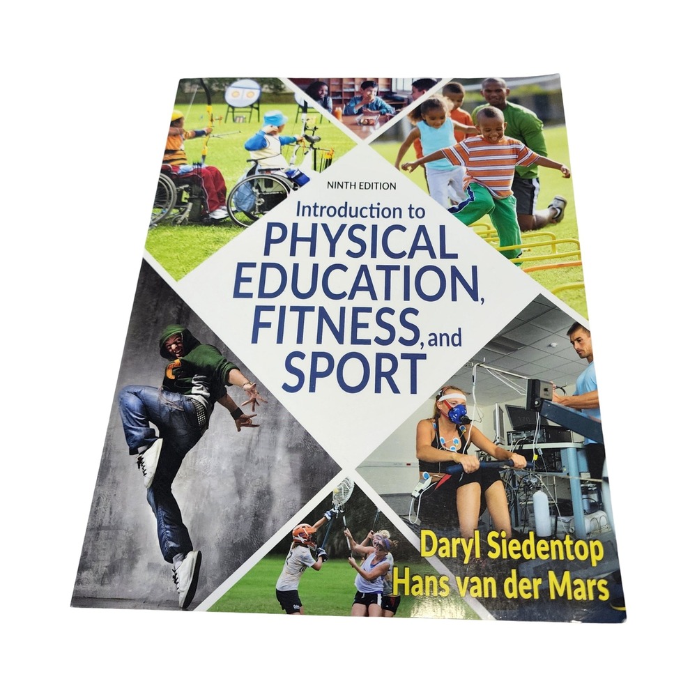 Introduction to Physical Education Fitness and Sport 9th‎ Ed Siedentop Textbook